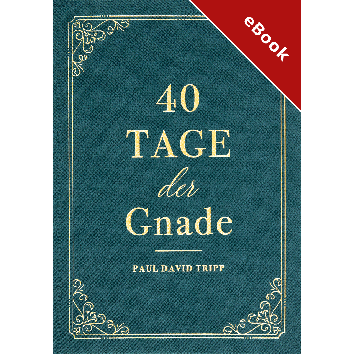 40 Tage der Gnade - eBook (Download)