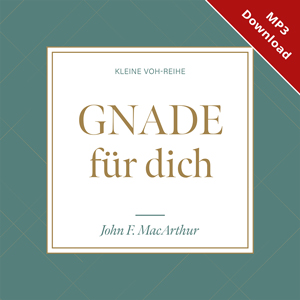 Gnade f�r dich - Online-H�rbuch (Download)