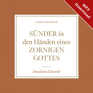 S�nder in den H�nden eines zornigen Gottes - Online-H�rbuch (Download)