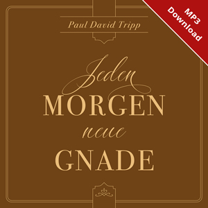 Jeden Morgen neue Gnade � H�rbuch (Download) 