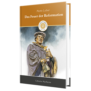 Das Feuer der Reformation