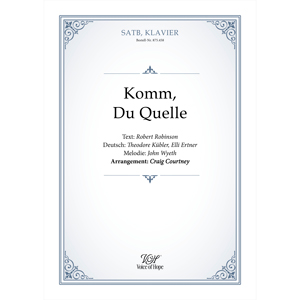 Komm, Du Quelle - SATB + Piano (Partitur)