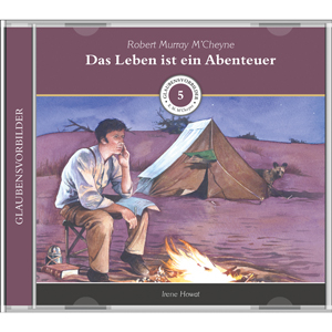 Das Leben ist ein Abenteuer (MP3-H�rbuch)