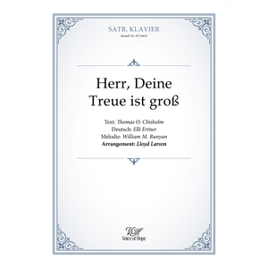 Herr, Deine Treue ist gro� ��SATB + Piano (Partitur)