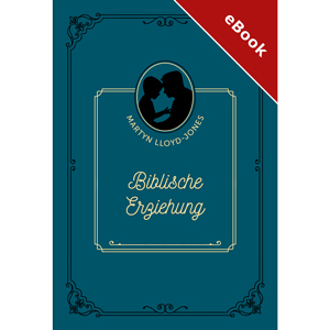Biblische Erziehung - eBook (Download)