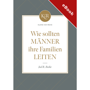 Wie sollten M�nner ihre Familien leiten?  - eBook (Download)