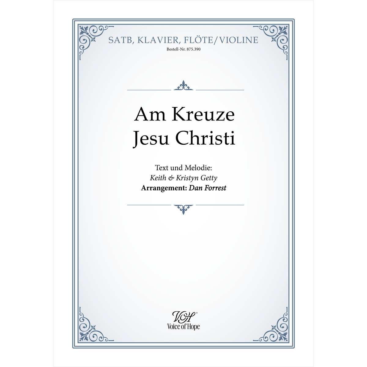 Am Kreuze Jesu Christi - SATB + Piano + Fl�te/Violine (Partitur)