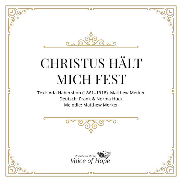 Christus h�lt mich fest - Einzelnes Liedblatt