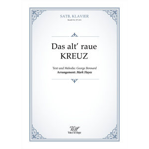 Das alt raue Kreuz - SATB + Piano (Partitur)