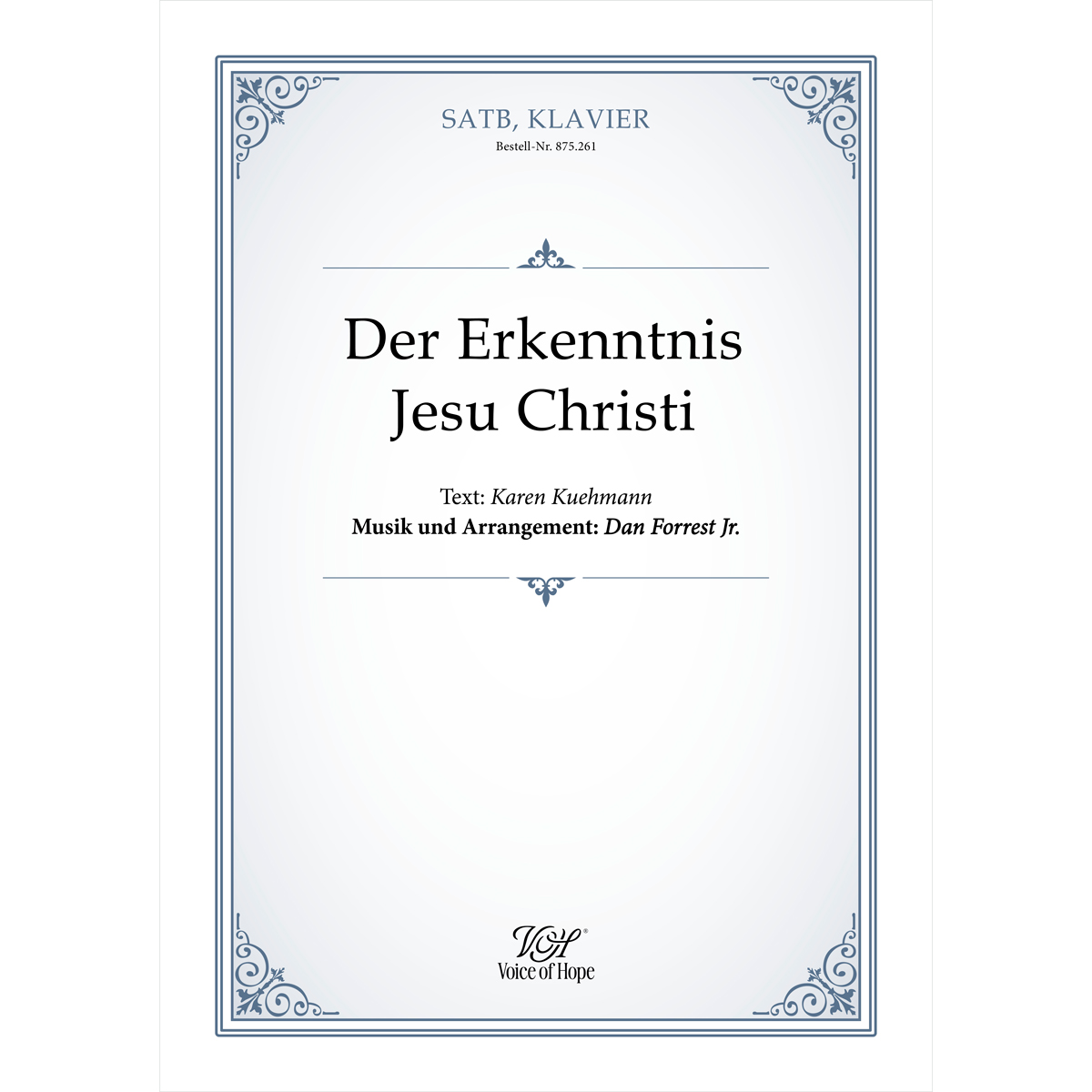 Der Erkenntnis Jesu Christi - SATB + Piano (Partitur)