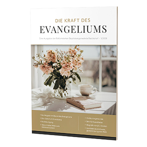 Die Kraft des Evangeliums 1/2026 - Kostenloses Magazin