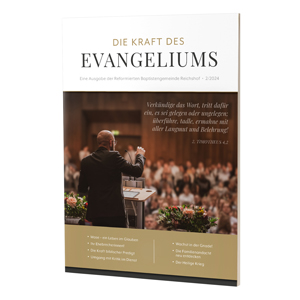 Die Kraft des Evangeliums 2/2024 - Kostenloses Magazin