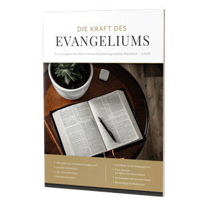 Die Kraft des Evangeliums 3/2023 - Kostenloses Magazin