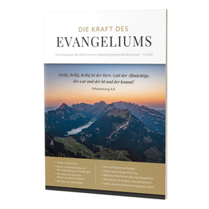 Die Kraft des Evangeliums 3/2024 - Kostenloses Magazin