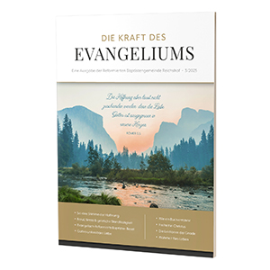 Die Kraft des Evangeliums 3/2025 - Kostenloses Magazin