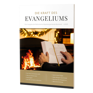 Die Kraft des Evangeliums 4/2023 - Kostenloses Magazin