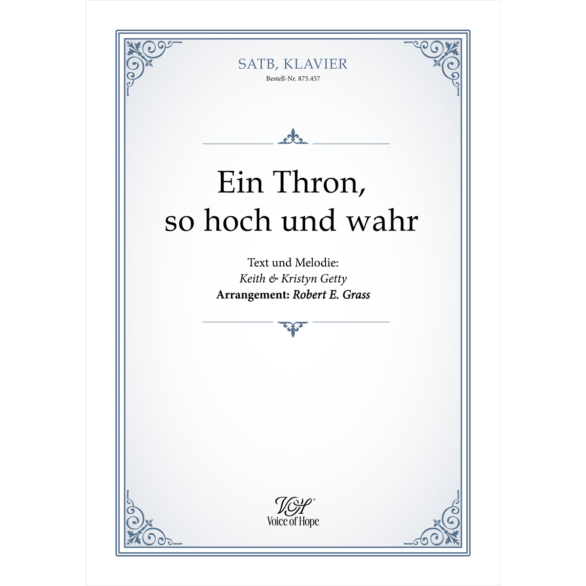 Ein Thron so hoch und wahr - SATB + Piano (Partitur)