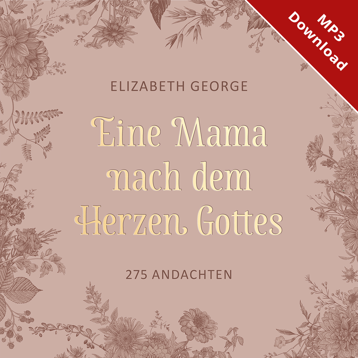Eine Mama nach dem Herzen Gottes � H�rbuch (Download)