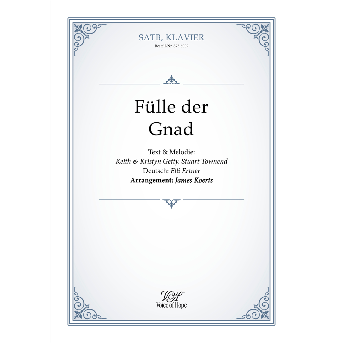 F�lle der Gnad - SATB + Piano (Partitur)