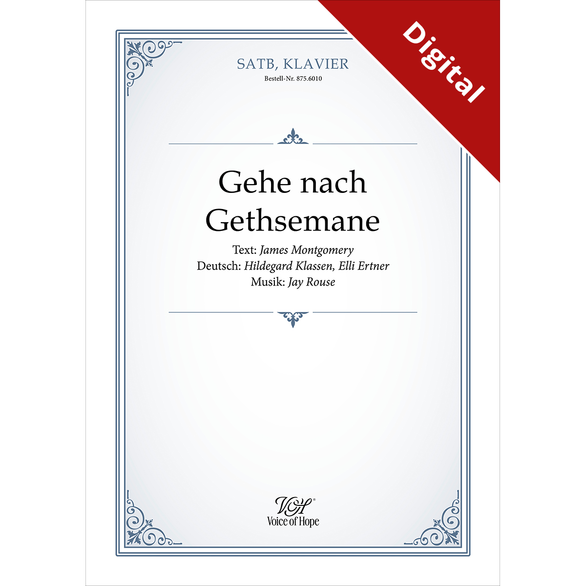 Gehe nach Gethsemane - SATB + Piano (Download-Partitur)