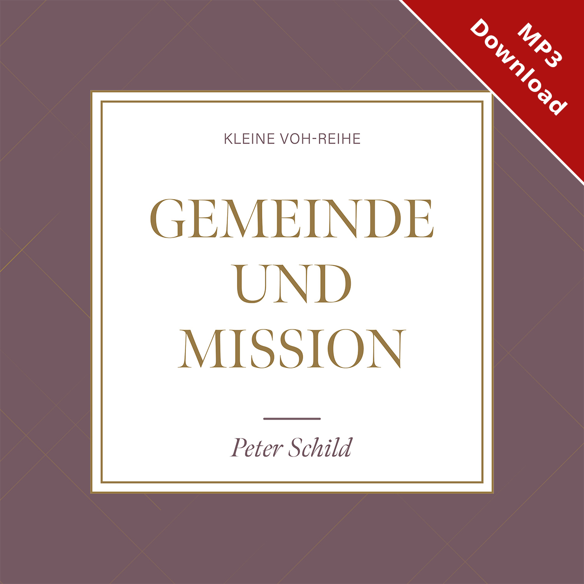 Gemeinde und Mission - Online-H�rbuch (Download)