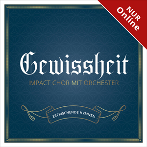 Musikalbum Gewissheit Jetzt Onlineh�ren - Chorgesang
