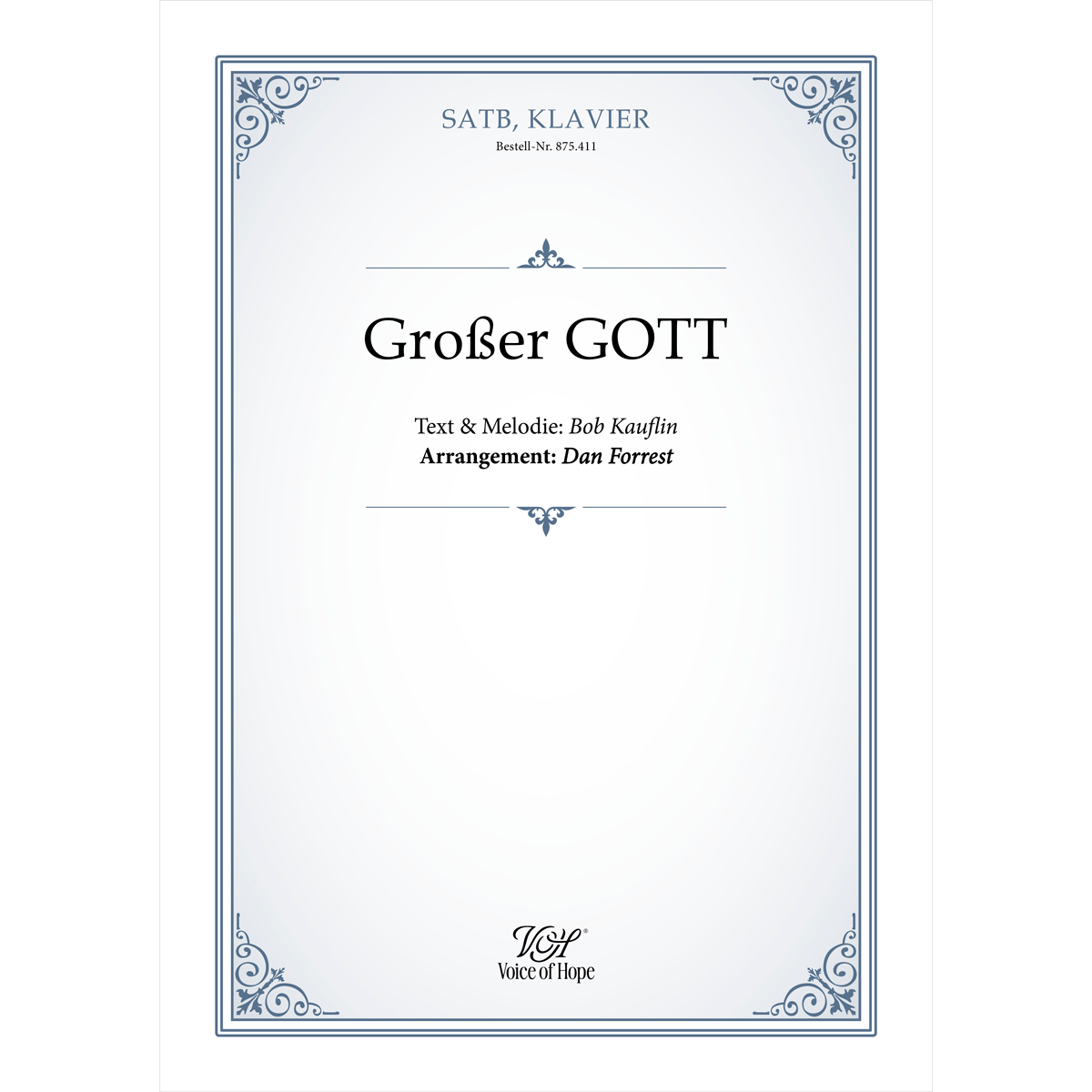 Gro�er Gott - SATB + Piano (Partitur)