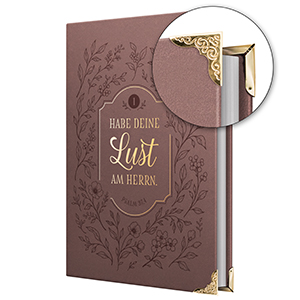Habe deine Lust am Herrn � Notizbuch | Mit Buchecken