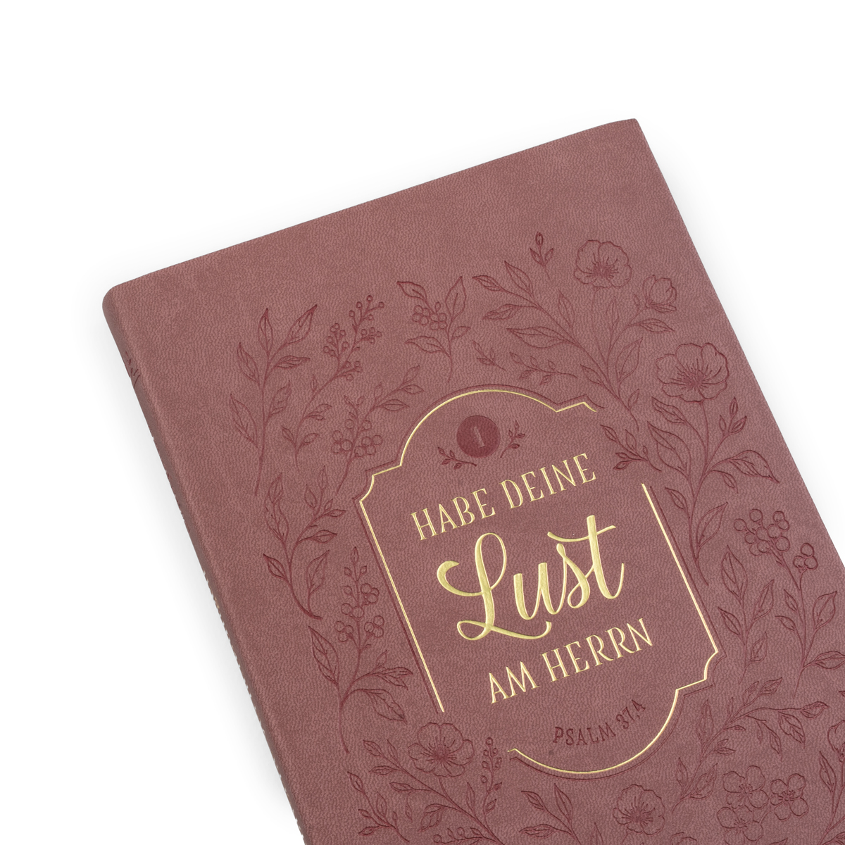 Habe deine Lust am Herrn – Biblische Verheißungen