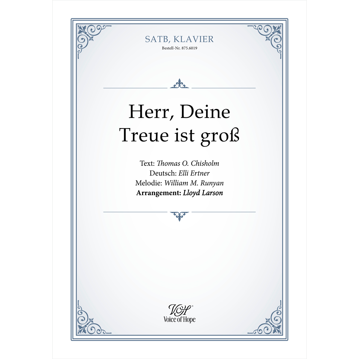 Herr, Deine Treue ist gro� ��SATB + Piano (Partitur)