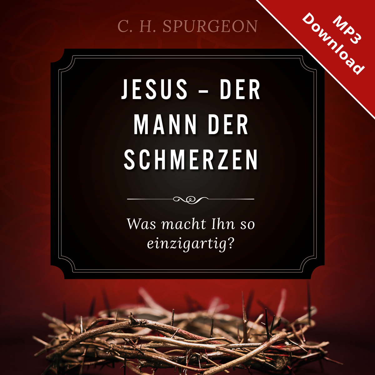 Jesus � Der Mann der Schmerzen - Online-H�rbuch (Download)