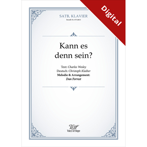 Kann es denn sein? ��SATB + Piano (Download-Partitur)