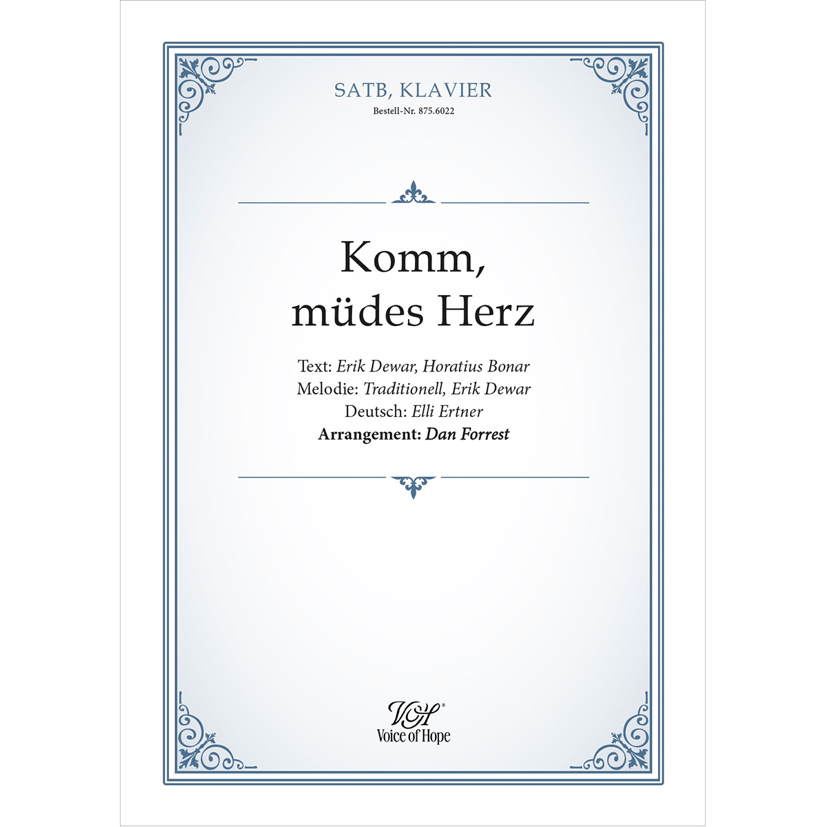 Komm m�des Herz ��SATB + Piano (Partitur)