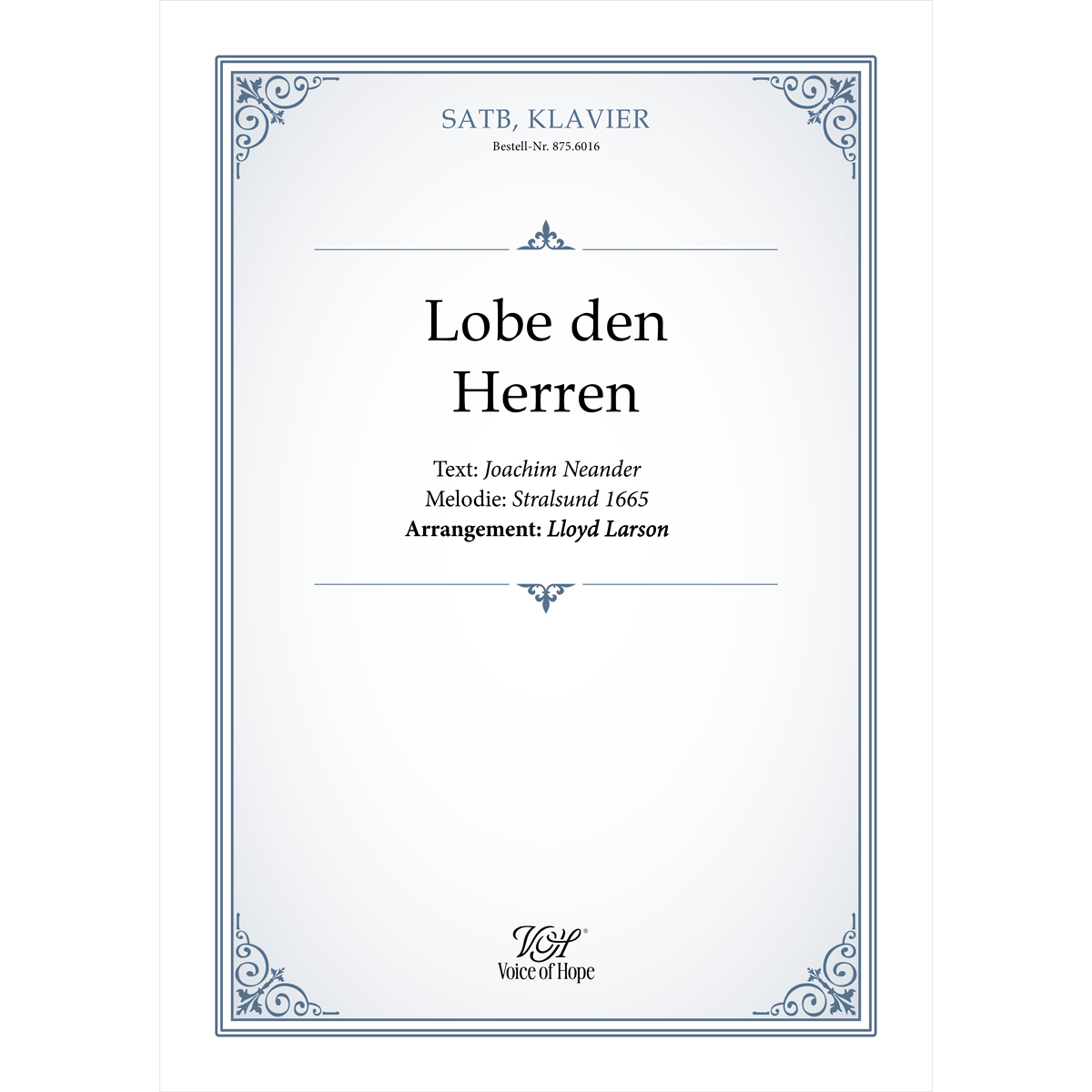 Lobe den Herren ��SATB + Piano (Partitur)