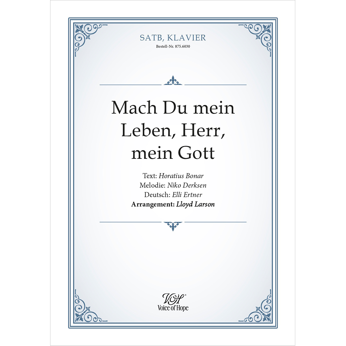 Mach Du mein Leben, Herr, mein Gott ��SATB + Piano (Partitur)