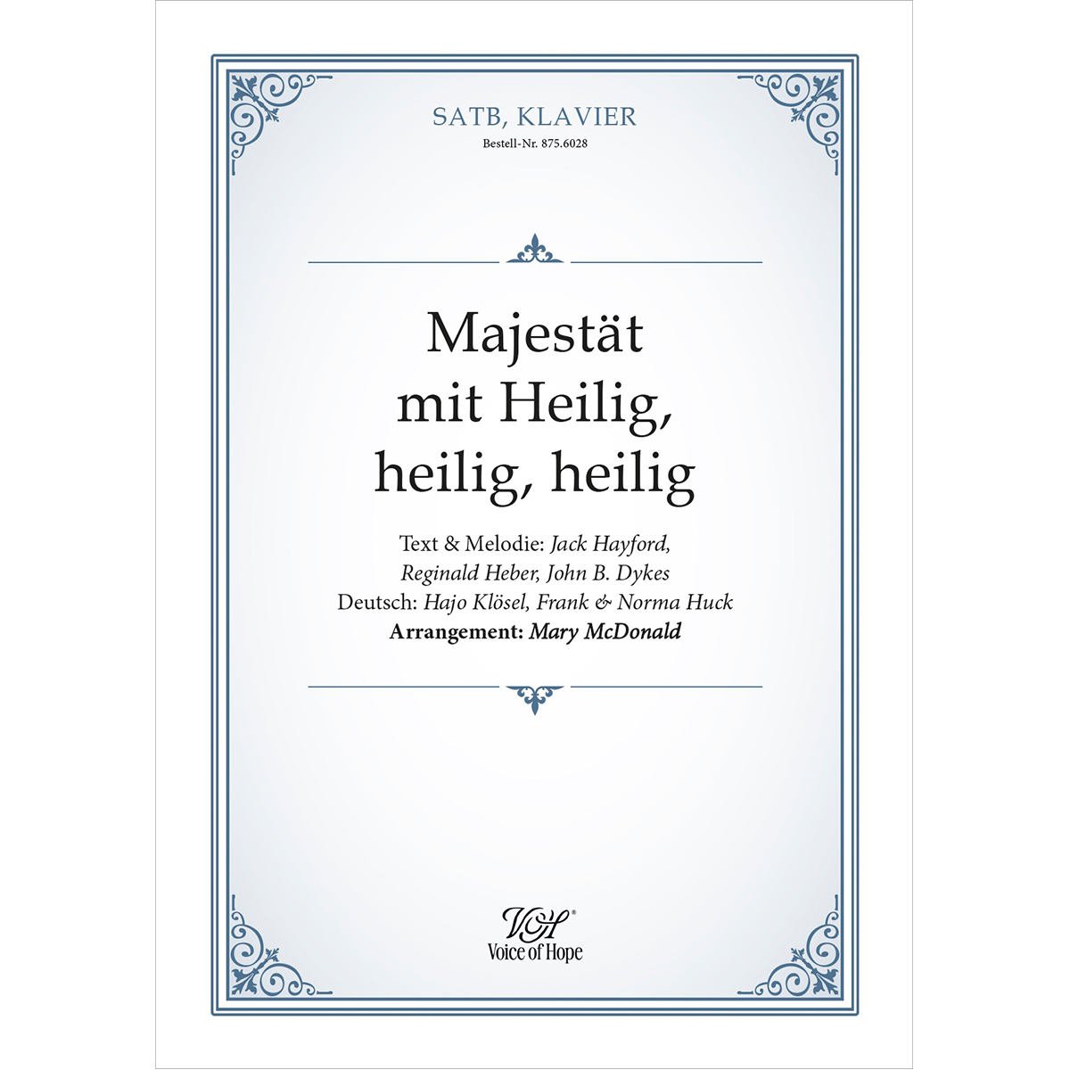 Majest�t mit Heilig, heilig, heilig ��SATB + Piano (Partitur)