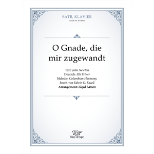 O Gnade, die mir zugewandt ��SATB + Piano (Partitur)
