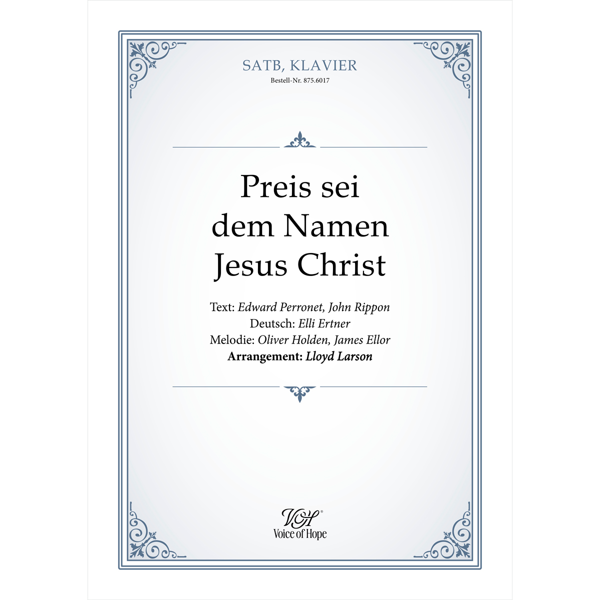 Preis sei dem Namen Jesus Christ ��SATB + Piano (Partitur)
