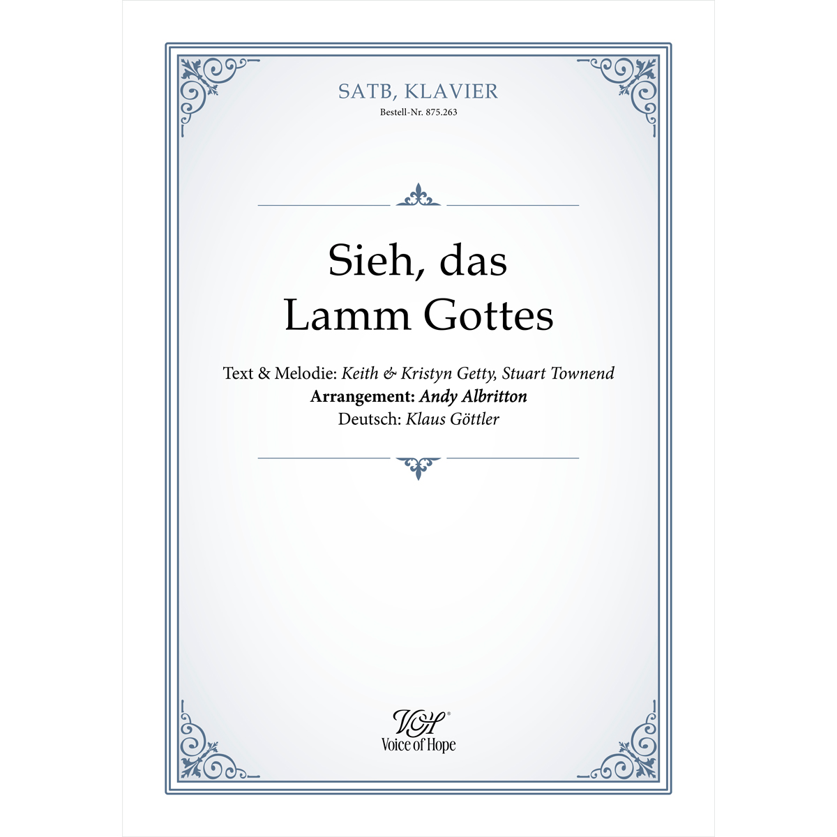 Sieh das Lamm Gottes - SATB + Piano (Partitur)