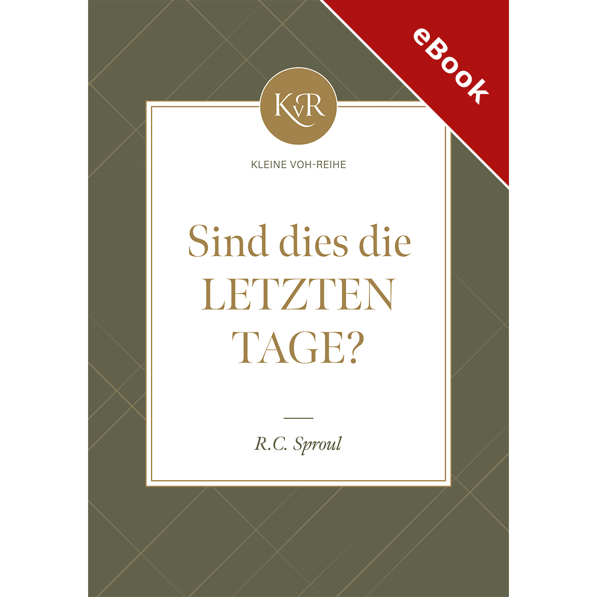 Sind dies die letzten Tage? - eBook (Download)