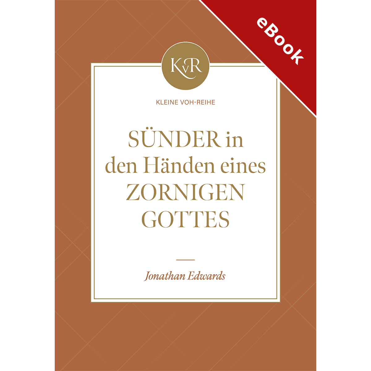 S�nder in den H�nden eines zornigen Gottes - eBook (Download)