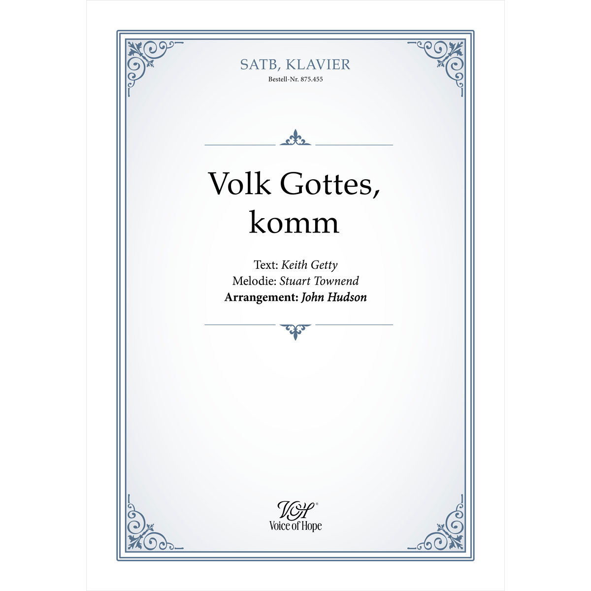 Volk Gottes, komm - SATB + Piano (Partitur)