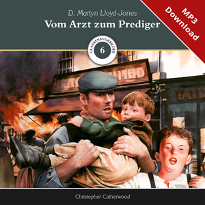 Catherwood: Vom Arzt zum Prediger � H�rbuch (Download)