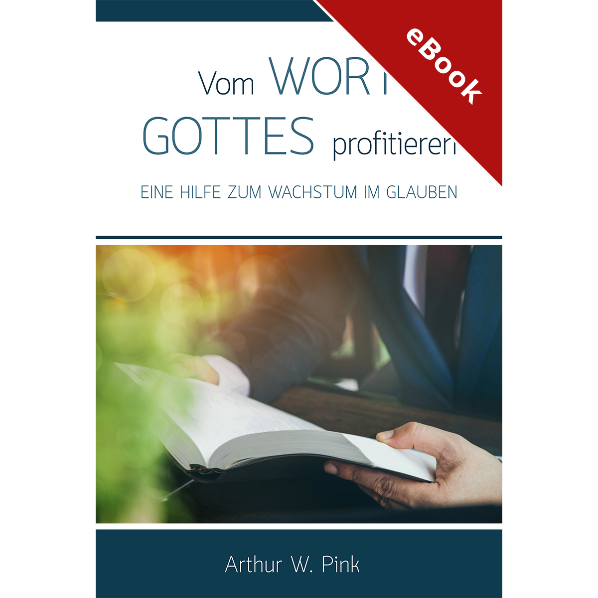 Vom Wort Gottes profitieren � eBook (Download)