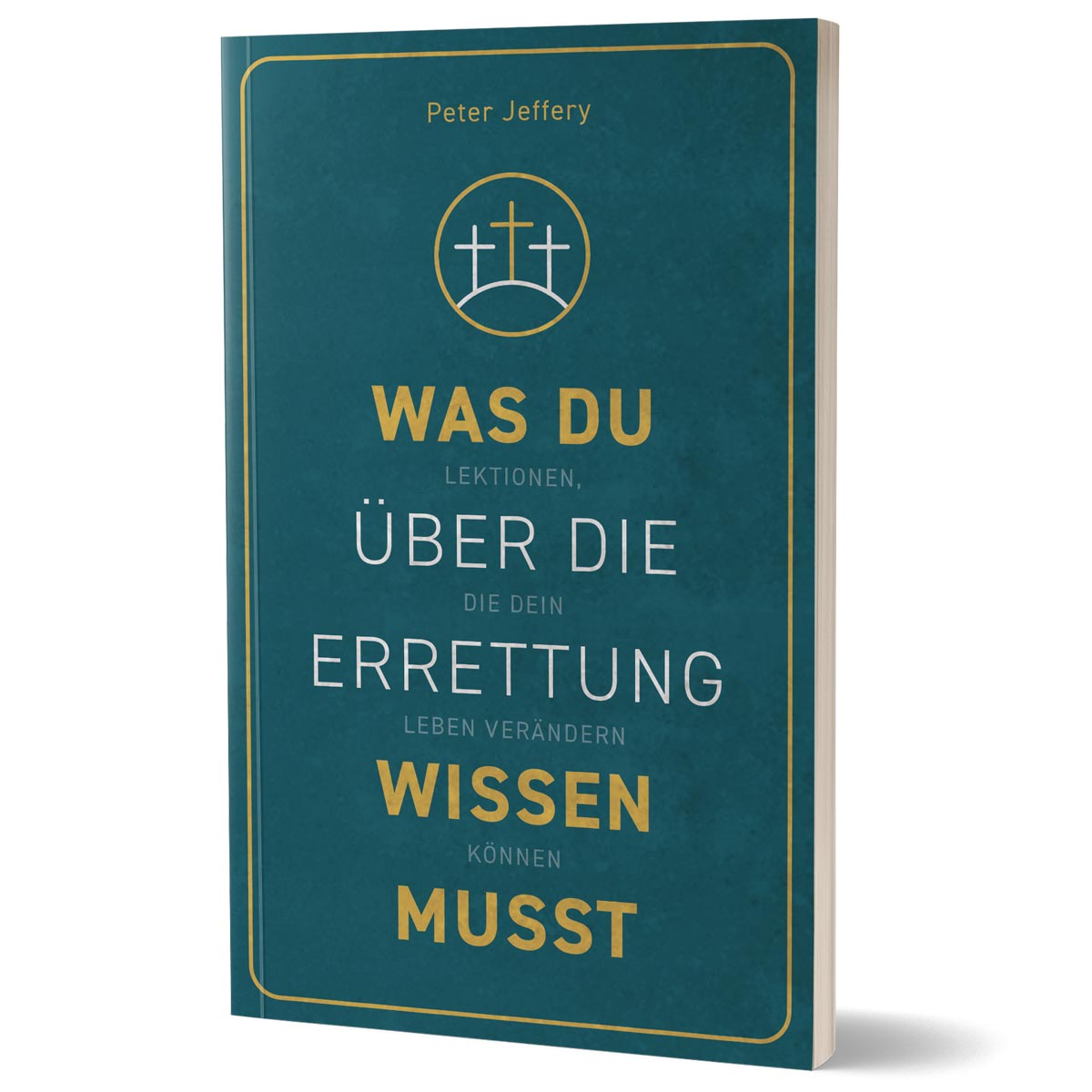 Was du über die Errettung wissen musst