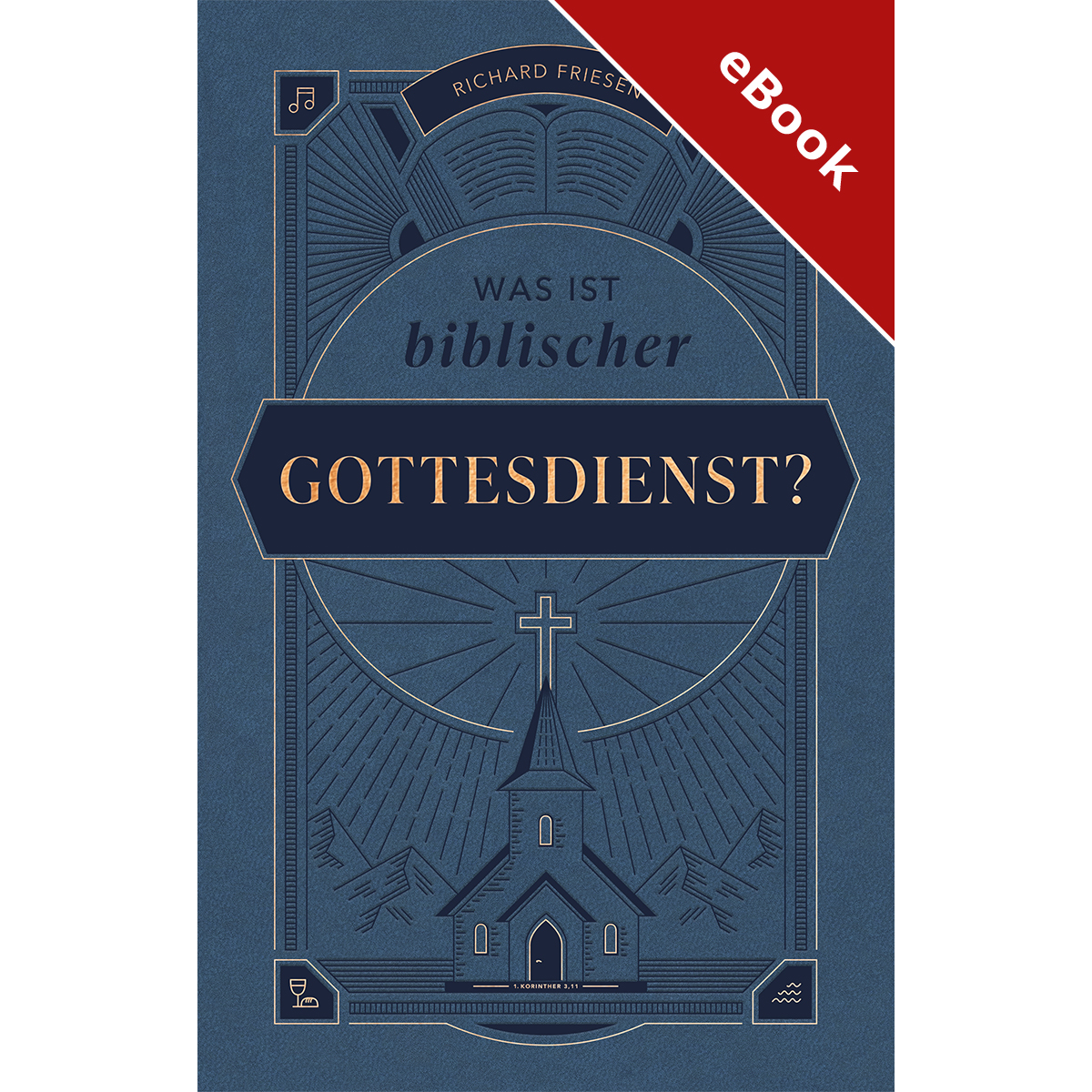 Was ist biblischer Gottesdienst? - eBook (Download)