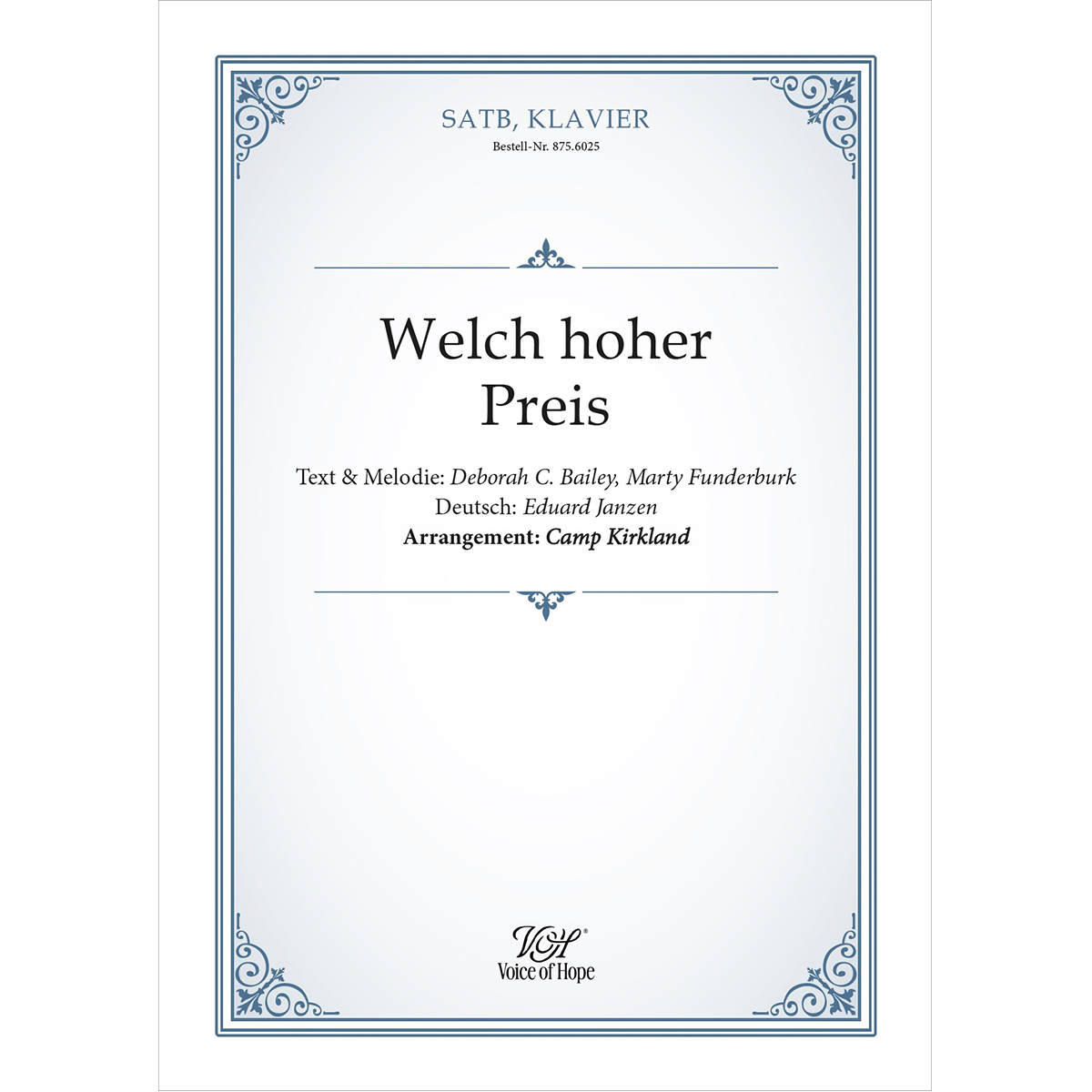 Welch ein hoher Preis ��SATB + Piano (Partitur)