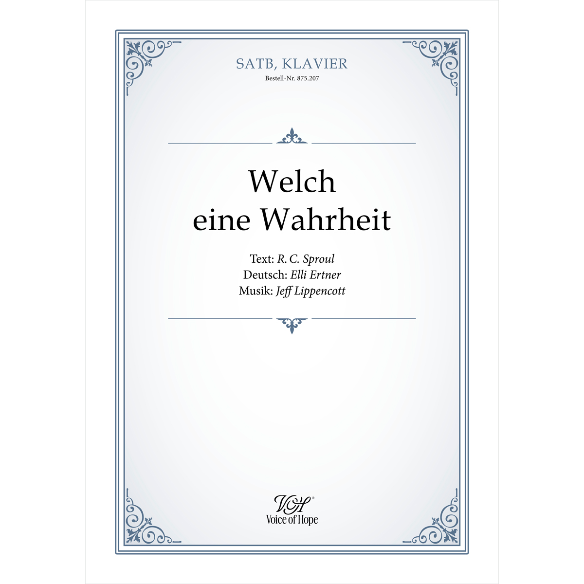 Welch eine Wahrheit - SATB + Piano (Partitur)
