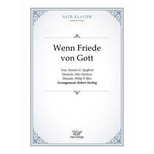 Wenn Friede von Gott - SATB + Piano (Partitur)