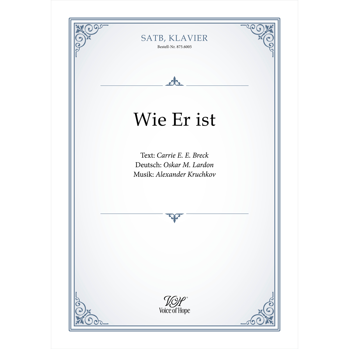 Wie Er ist - SATB + Piano (Partitur)